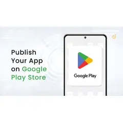 Your store Application Publishing in Google Play via Our Developer Account